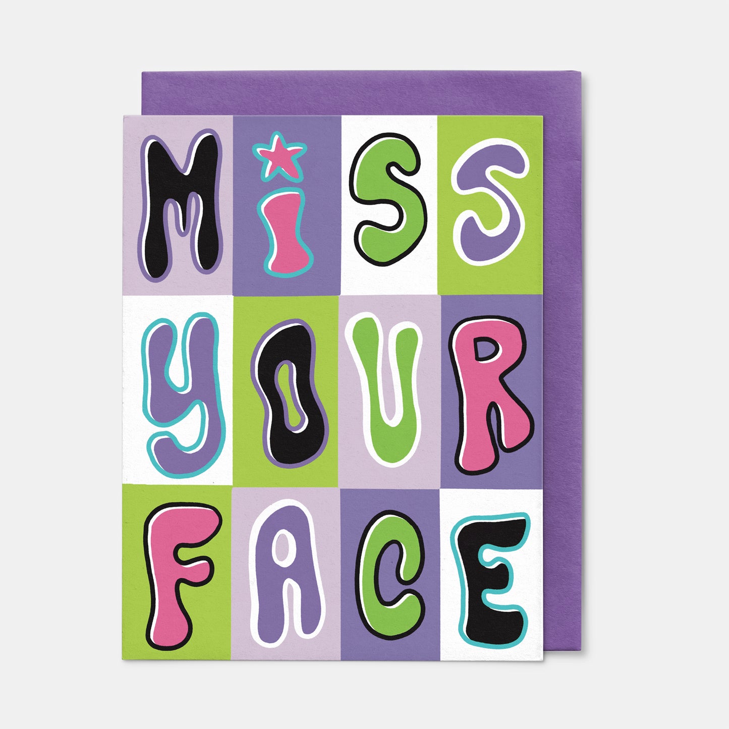 Miss Your Face Card