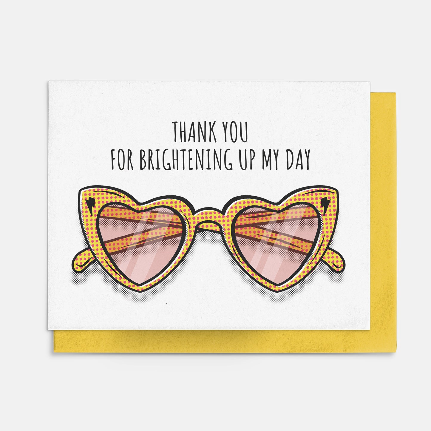 Thank you For Brightening Up My Day Card