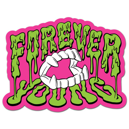 Forever Young - Raised UV Sticker