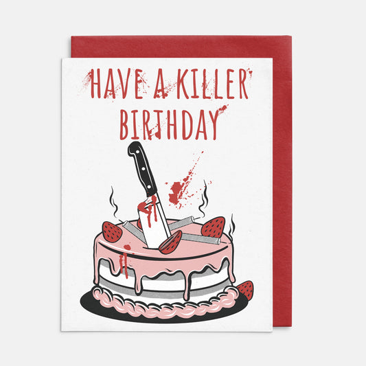 Have a killer birthday card