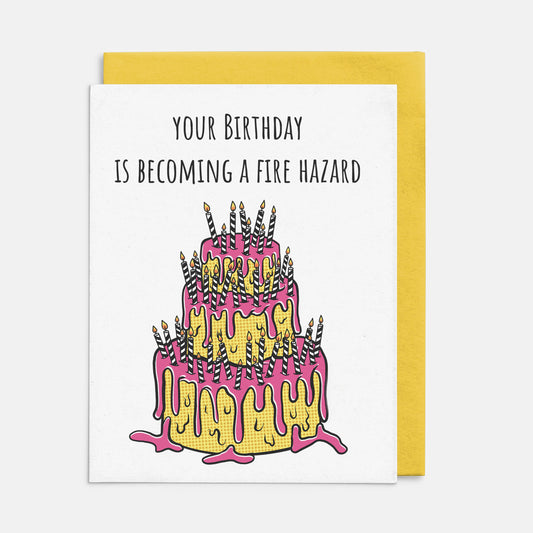 Your birthday is becoming a fire hazard card
