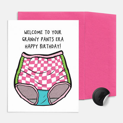Welcome To Your Granny Pants Era, Happy Birthday Card