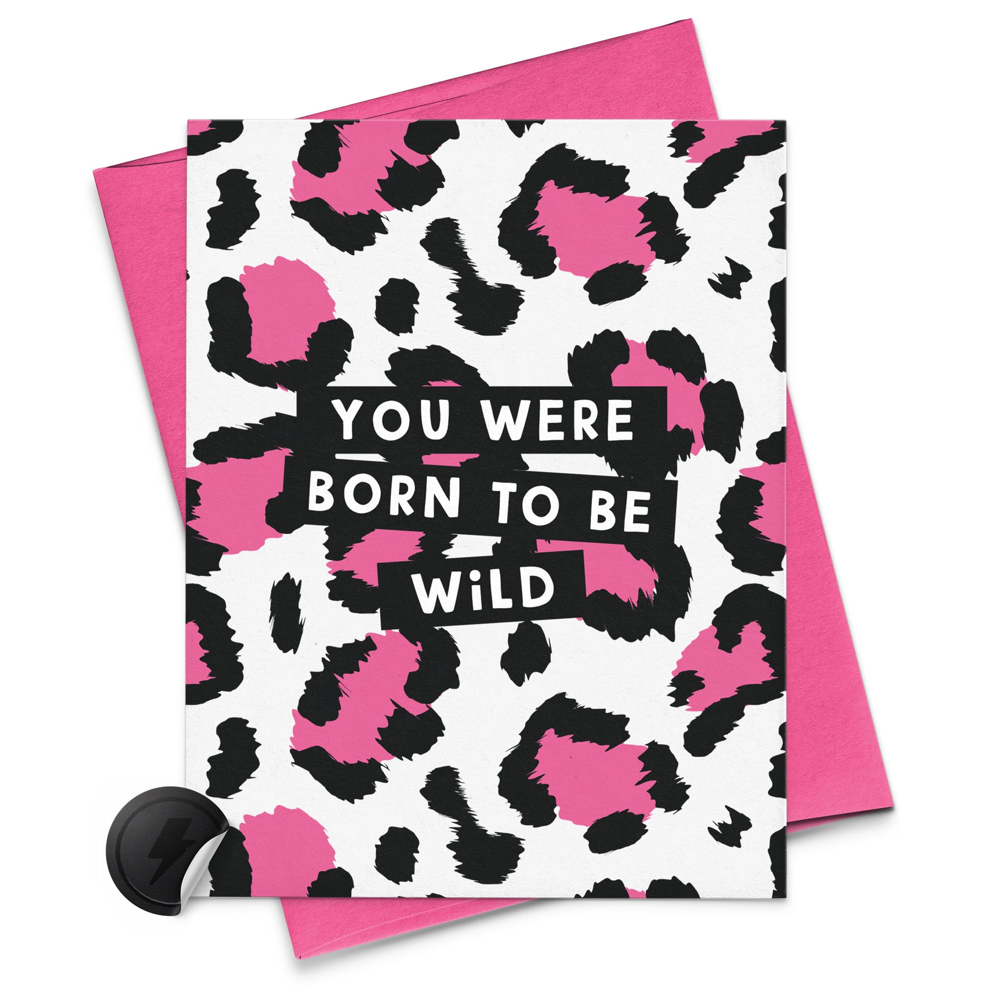 born to be wild with pink and black leopard card
