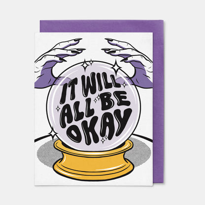 It Will All be OKAY Card