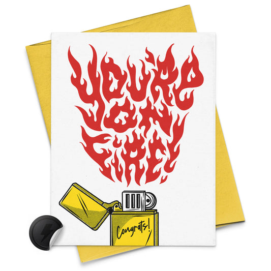 you're on fire! Congratulations