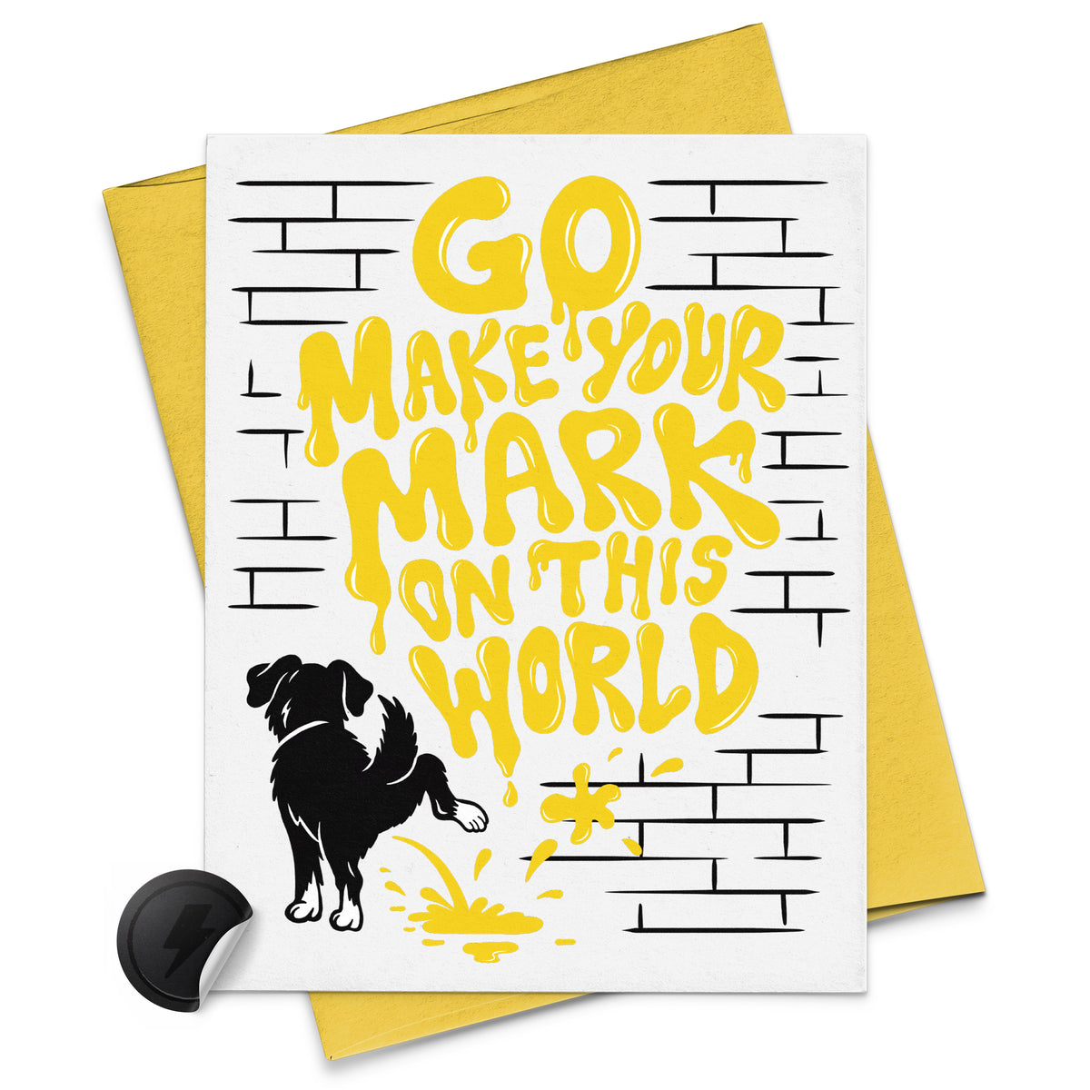 Go Make Your Mark On This World Card