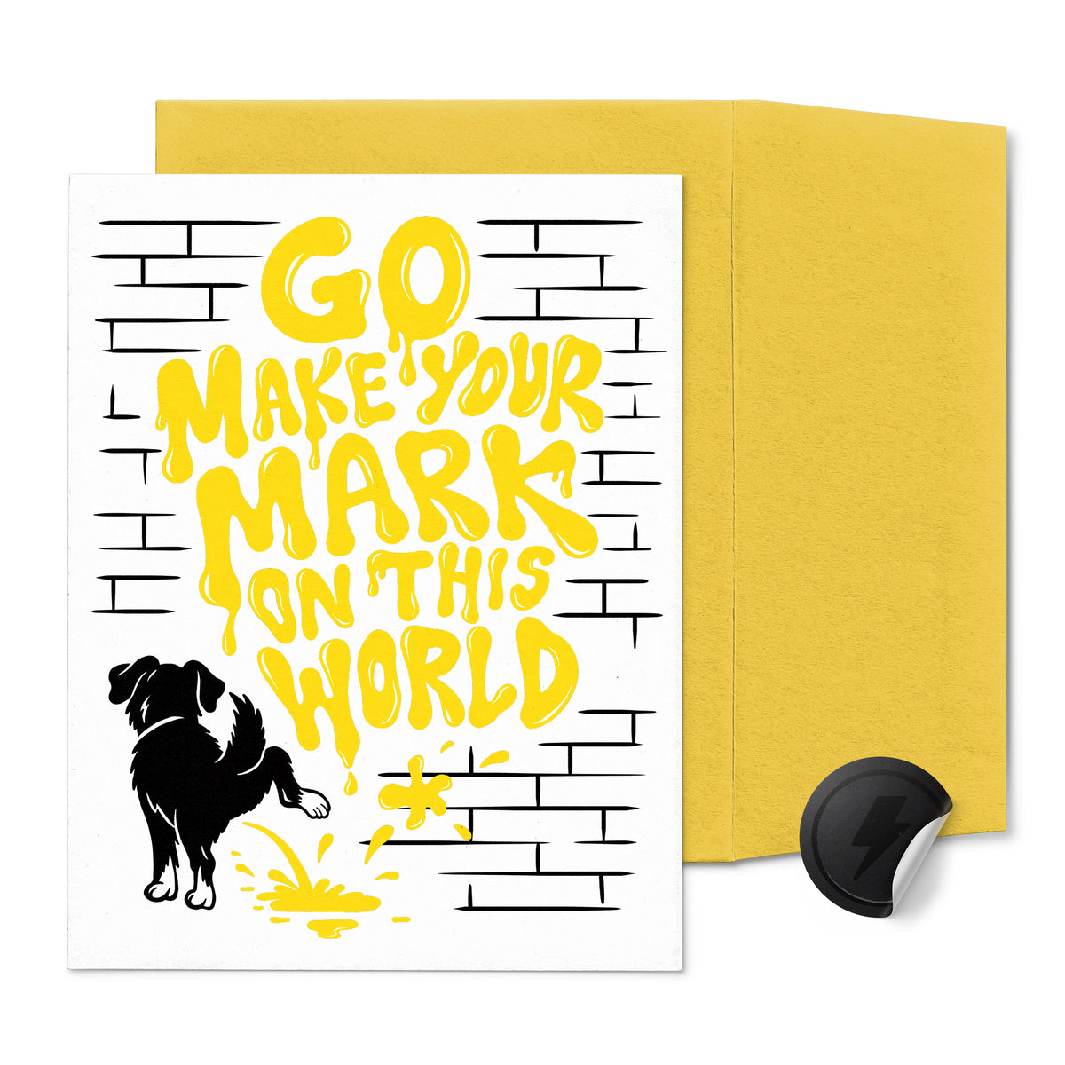 Go Make Your Mark On This World Card