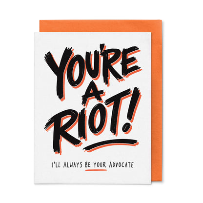 You're A Riot! (NEON Orange)