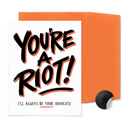 You're A Riot! (NEON Orange)