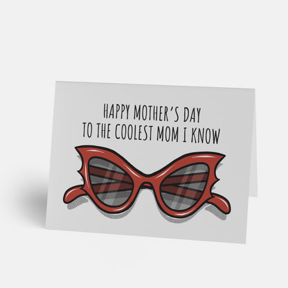 Coolest Mom I know Card