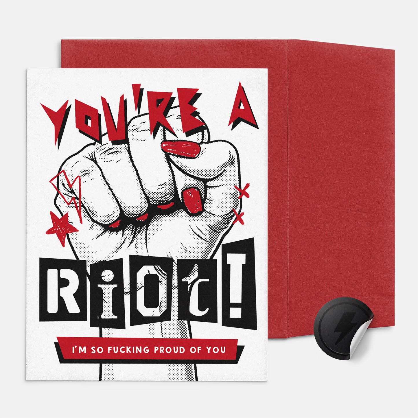 You're a Riot, I'm so Fucking Proud Card