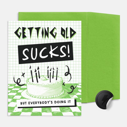 Getting Old Sucks Birthday Card