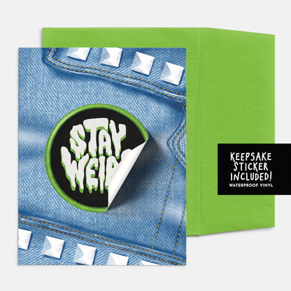 Stay Weird - Sticker Greeting Card