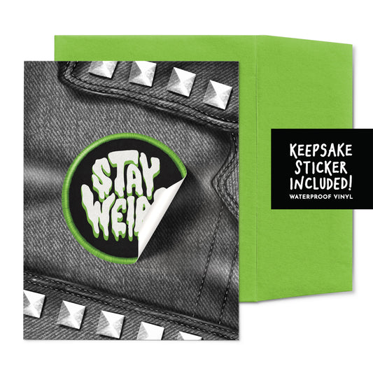 Stay Weird - Sticker Greeting Card