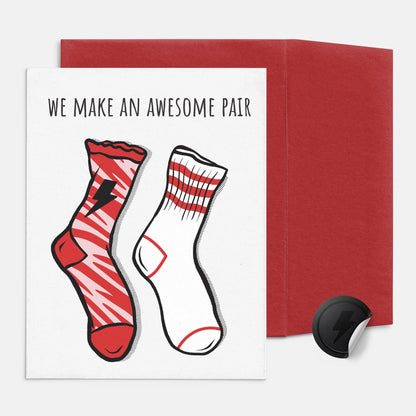 We Make An Awesome Pair Valentine's Day + Love Card