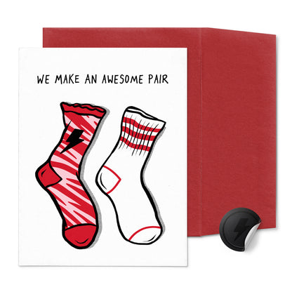 We Make An Awesome Pair Valentine's Day + Love Card