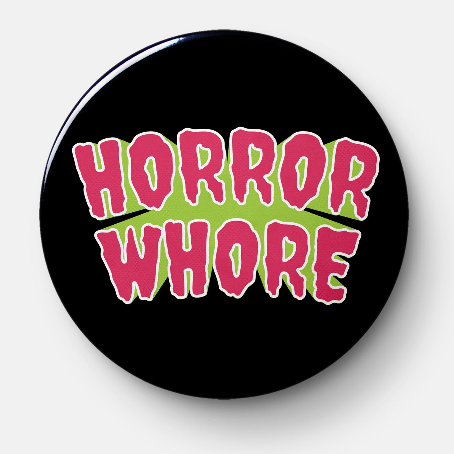 Horror Whore Pinback Button