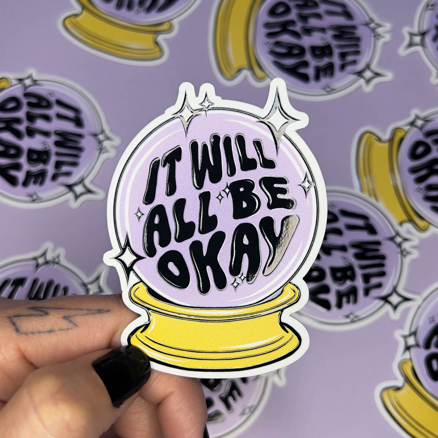 It Will All Be Okay Sticker - Raised UV Spot