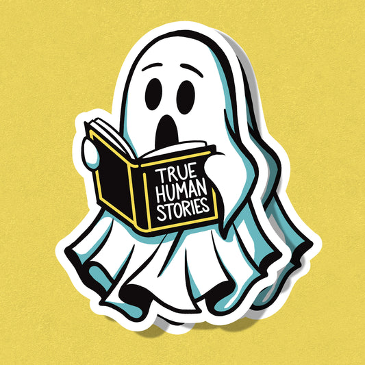 True Human Stories Ghost Sticker - UV