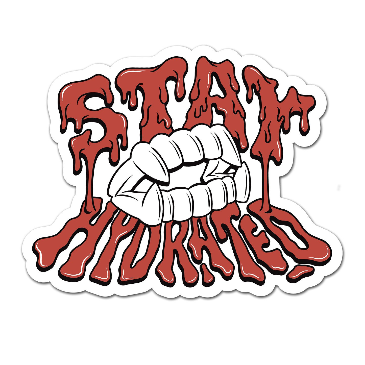 Stay Hydrated - UV Textured Sticker